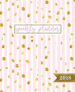 READ EBOOK EPUB KINDLE PDF Weekly Planner: 2018 Weekly Planner & Organizer: Portable Format: Pretty