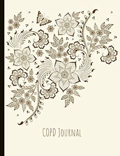 VIEW [KINDLE PDF EBOOK EPUB] COPD Journal: Beautiful Journal With Pain, Symptom and Mood Trackers Fo