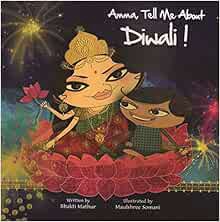 [Read] EPUB KINDLE PDF EBOOK Amma, Tell Me About Diwali! (Amma Tell Me, 2) by Bhakti Mathur 📨