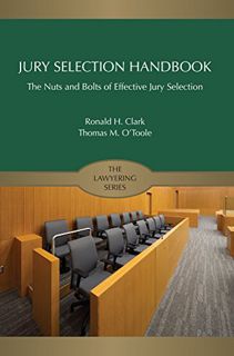 READ [PDF EBOOK EPUB KINDLE] Jury Selection Handbook: The Nuts and Bolts of Effective Jury Selection