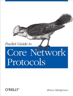 READ [EPUB KINDLE PDF EBOOK] Packet Guide to Core Network Protocols by  Bruce Hartpence 📕