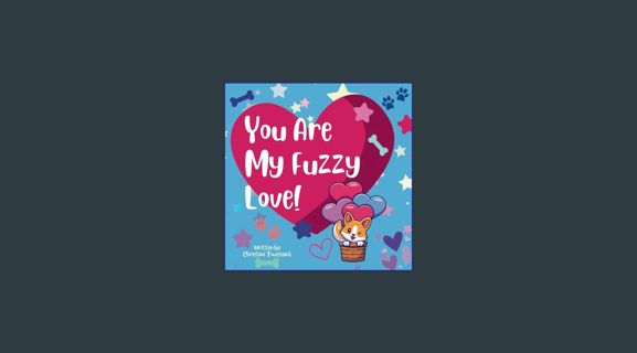 Download Online You Are My Fuzzy Love     Paperback – Large Print, March 24, 2024