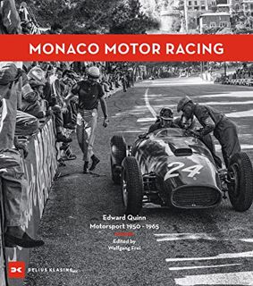 [ACCESS] [PDF EBOOK EPUB KINDLE] Monaco Motor Racing: Edward Quinn. Motorsport 1950 - 1965 by  Wolfg