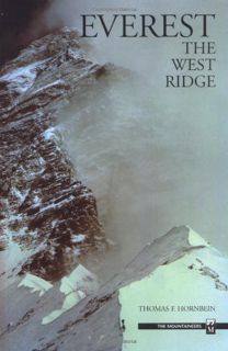 View EPUB KINDLE PDF EBOOK Everest: The West Ridge by  Thomas F. Hornbein 💝