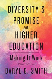 [VIEW] EPUB KINDLE PDF EBOOK Diversity's Promise for Higher Education: Making It Work by  Daryl G. S