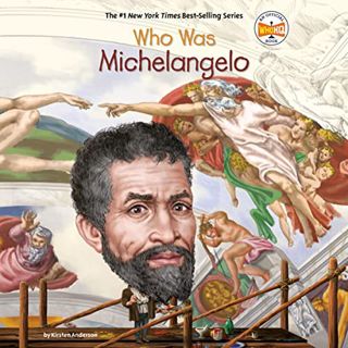Read PDF EBOOK EPUB KINDLE Who Was Michelangelo?: Who Was? by  Kirsten Anderson,Who HQ,Caitlin Davie
