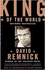 READ KINDLE PDF EBOOK EPUB King of the World: Muhammad Ali and the Rise of an American Hero by David