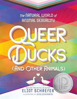 [View] PDF EBOOK EPUB KINDLE Queer Ducks (and Other Animals): The Natural World of Animal Sexuality