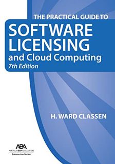 GET EPUB KINDLE PDF EBOOK The Practical Guide to Software Licensing and Cloud Computing, 7th Edition