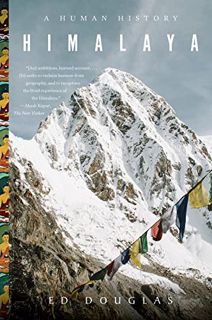 [Get] PDF EBOOK EPUB KINDLE Himalaya: A Human History by  Ed Douglas 📒