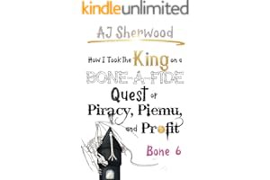 [Amazon] Download How I Took the King on a Bone-a-Fide Quest of Piracy, Piemu, and Profit: Bone 6 (H