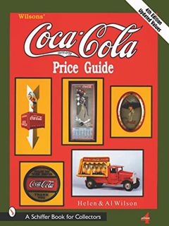 [GET] KINDLE PDF EBOOK EPUB Wilson's Coca-cola Price Guide by  Al Wilson &  Helen Wilson 🗂️