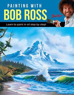 [GET] EPUB KINDLE PDF EBOOK Painting with Bob Ross: Learn to paint in oil step by step! by  Bob Ross