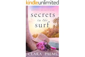 Secrets in the Surf: Driftwood Key Beach Reads #1 By Clara Palms  Full Pages.  This Book ready in fo