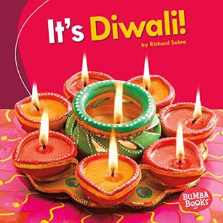 GET EPUB KINDLE PDF EBOOK It's Diwali! (Bumba Books ® — It's a Holiday!) by  Richard Sebra 📂