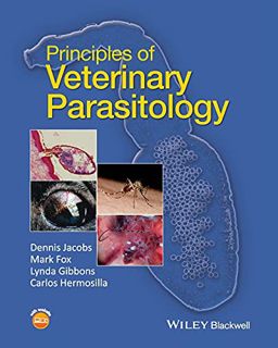 [Get] EBOOK EPUB KINDLE PDF Principles of Veterinary Parasitology by  Dennis Jacobs,Mark Fox,Lynda G