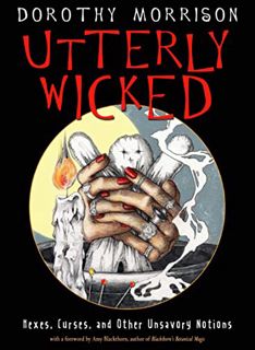 View EPUB KINDLE PDF EBOOK Utterly Wicked: Hexes, Curses, and Other ...