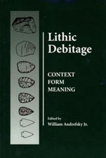 [VIEW] EBOOK EPUB KINDLE PDF Lithic Debitage by  William Andrefsky Jr 💚