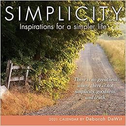 [View] KINDLE PDF EBOOK EPUB 2021 Simplicity Inspirations for a Simpler Life Mini Calendar by Debora