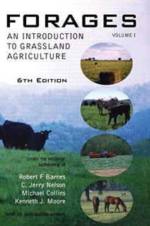 [Access] KINDLE PDF EBOOK EPUB Forages, Volume 1: An Introduction to Grassland Agriculture by  Rober