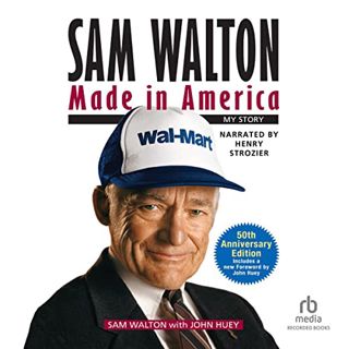 [Read] EBOOK EPUB KINDLE PDF Sam Walton: Made in America by  John Huey,Sam Walton,Henry Strozier,Rec