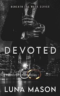 [PDF-EPub] Download Devoted: A Dark Mafia Romance (Beneath The Mask Series Book 3)