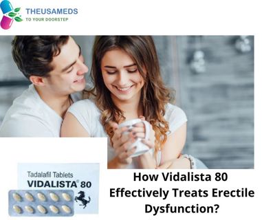 Vidalista 80: Treat Impotence Issue Just Using Best This Best Tadalafil