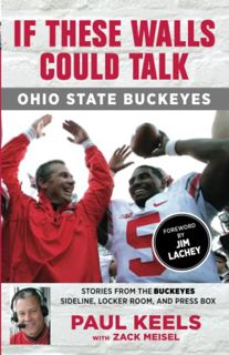 [VIEW] [EBOOK EPUB KINDLE PDF] If These Walls Could Talk: Ohio State Buckeyes: Stories from the Buck