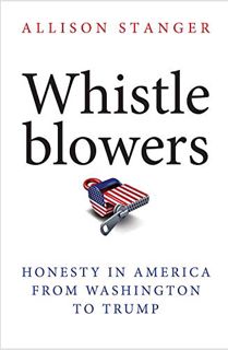 GET [EBOOK EPUB KINDLE PDF] Whistleblowers: Honesty in America from Washington to Trump by  Allison