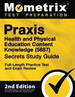 Access EBOOK EPUB KINDLE PDF Praxis Health and Physical Education Content Knowledge 5857 Secrets Stu
