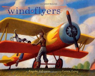 [GET] KINDLE PDF EBOOK EPUB Wind Flyers by  Angela Johnson &  Loren Long 🗸
