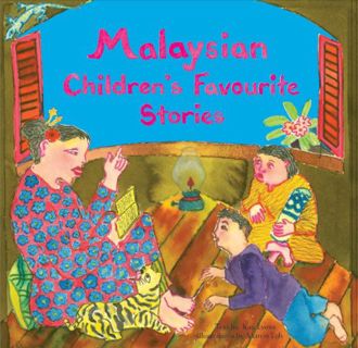 Get PDF EBOOK EPUB KINDLE Malaysian Children's Favourite Stories by  Kay Lyons &  Martin Loh 💓
