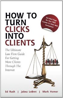 [READ] [PDF EBOOK EPUB KINDLE] How to Turn Clicks Into Clients: The Ultimate Law Firm Guide for Gett