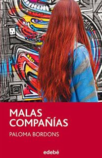 [GET] EBOOK EPUB KINDLE PDF MALAS COMPAÑÍAS by  Paloma Bordons Gangas 📃