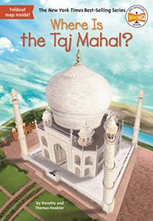 Read KINDLE PDF EBOOK EPUB Where Is the Taj Mahal? by  Dorothy Hoobler,Thomas Hoobler,Who HQ,John Hi