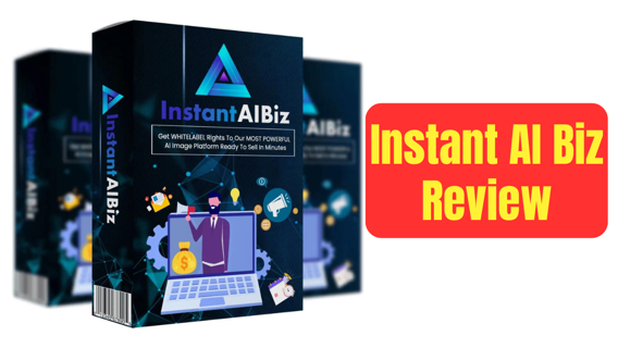Instant AI Biz Review – Sell UNLIMITED Copies & Keep 100% Profits!