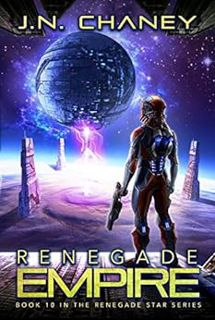 VIEW EPUB KINDLE PDF EBOOK Renegade Empire: An Intergalactic Space Opera Adventure (Renegade Star Bo
