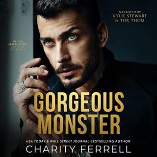 [Access] [EPUB KINDLE PDF EBOOK] Gorgeous Monster: Marchetti Mafia, Book 1 by  Charity Ferrell,Kylie