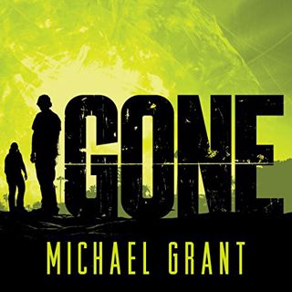 GET KINDLE PDF EBOOK EPUB Gone: Gone Series, Book 1 by  Michael Grant,Kyle McCarley,Tantor Audio 📂