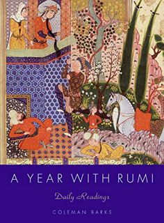 [Get] EPUB KINDLE PDF EBOOK A Year with Rumi: Daily Readings by  Coleman Barks 🖊️