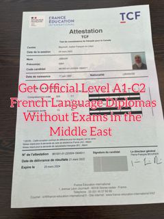 Get Official Level A1-C2 French Language Diplomas Without Exams in the Middle East