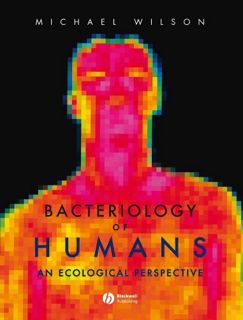 [VIEW] EBOOK EPUB KINDLE PDF Bacteriology of Humans: An Ecological Perspective by  Michael Wilson 🗃
