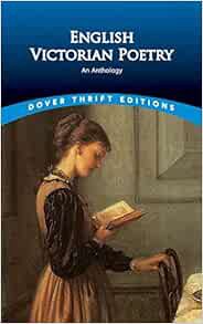 Read [PDF EBOOK EPUB KINDLE] English Victorian Poetry: An Anthology (Dover Thrift Editions: Poetry)
