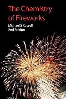 [Get] KINDLE PDF EBOOK EPUB The Chemistry of Fireworks (Rsc Paperbacks) by  Michael S Russell 📖