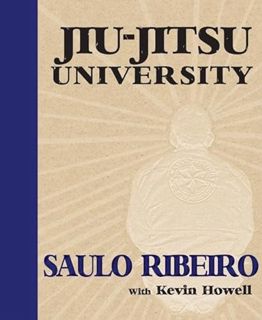 [Read] EBOOK EPUB KINDLE PDF Jiu-Jitsu University by  Saulo Ribeiro ☑️