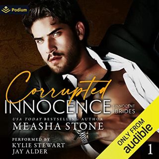 Get [PDF EBOOK EPUB KINDLE] Corrupted Innocence: Innocent Brides, Book 1 by  Measha Stone,Jay Alder,