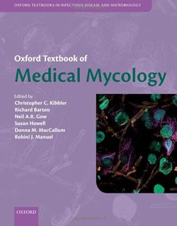 READ EBOOK EPUB KINDLE PDF Oxford Textbook of Medical Mycology (Oxford Textbooks in Infectious Disea