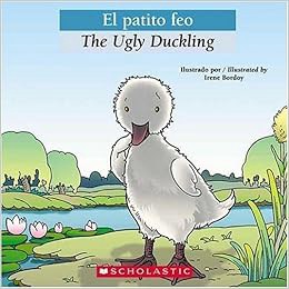 [View] [PDF EBOOK EPUB KINDLE] Bilingual Tales: El patito feo / The Ugly Duckling (Spanish and Engli