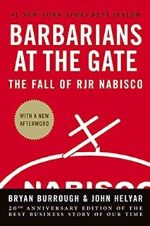 [Read] [PDF EBOOK EPUB KINDLE] Barbarians at the Gate: The Fall of RJR Nabisco by  Bryan Burrough &