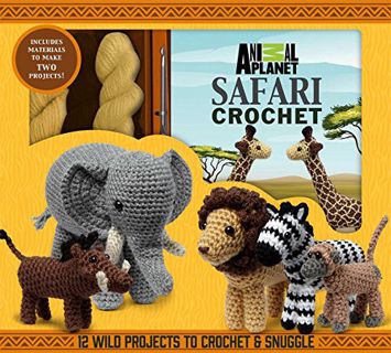[READ] [EBOOK EPUB KINDLE PDF] Animal Planet Safari Crochet by  Kati Galusz ✉️